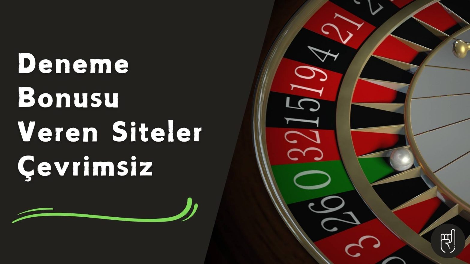 Deneme Bonusu Veren Siteler Çevrimsiz
