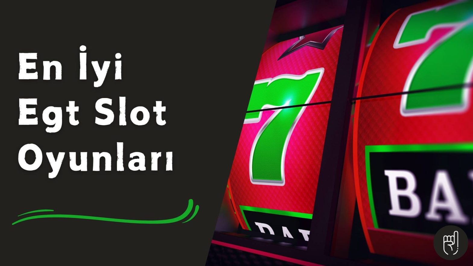 En iyi Egt Slot Oyunları